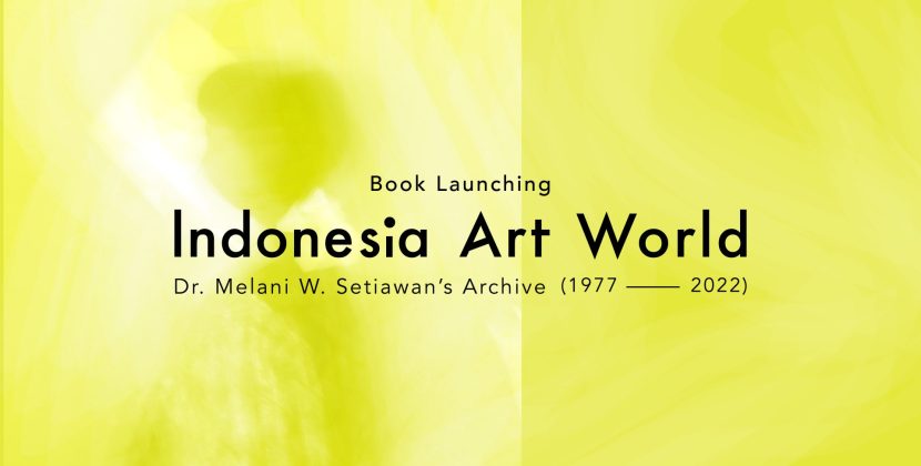 Buku Indonesia Art World Siap Di-launching, Napak Tilas Perjalanan Seni Rupa Dalam Empat Dekade