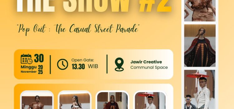 Gelaran Otentik The Show #2 Jadi Ajang Apresiasi Para Desainer Lokal
